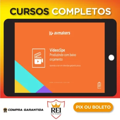 Videoclipe Produzindo com Baixo Orçamento - AvMakers