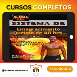 Os 6 Segredos para Queimar Gordura Indesejada em 8 Semanas ou Menos - Vinícius Possebom