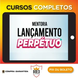 Mentoria Lançamento Perpétuo - Micha Menezes