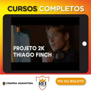 Projeto 2k - Thiago Finch