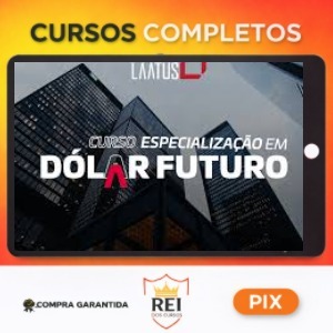 Especialização em Dolár Futuro - Jefferson Laatus